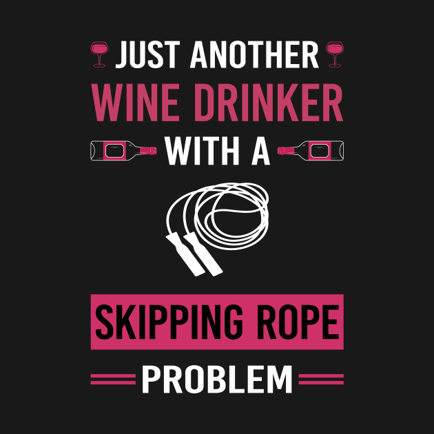 Wine Drinker Skipping rope by Good Day