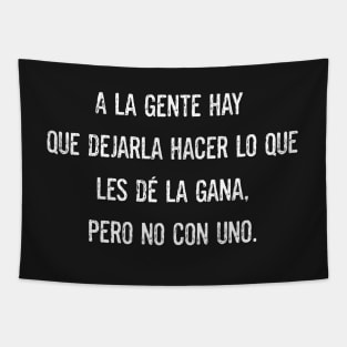 Funny Spanish Saying Latino T-Shirt Tapestry