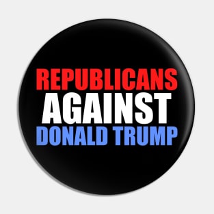 Republicans Against Donald Trump Pin