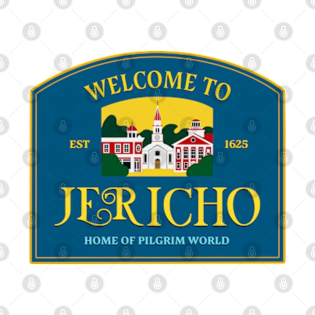 Welcome to Jericho Sign by Scud"