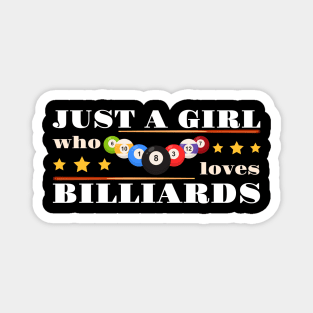 Just A Girl Who Loves Billiards Magnet