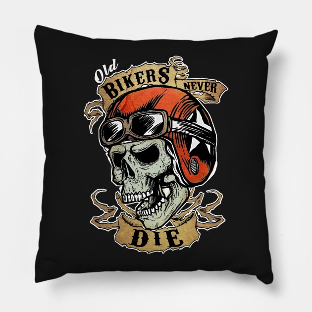 old bikers never die Pillow by sevencrow