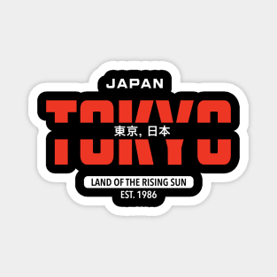 Tokyo Japan Land of the rising sun established in 1986 Magnet