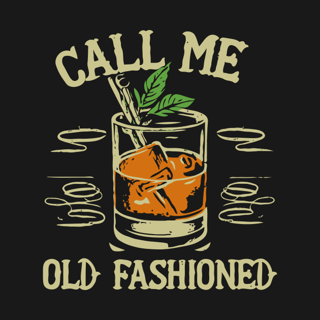 Call Me Old Fashioned. by Chrislkf