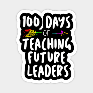 100 Days Of School For Teachers Teaching Leaders Magnet