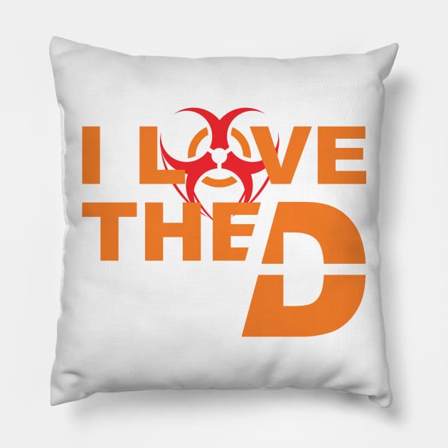 I Love The D Pillow by Sixth Cycle