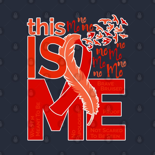 This Is Me - Awareness Feather Ribbon - Red by CuteCoCustom