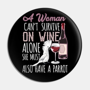 Wine and Parrots Pin