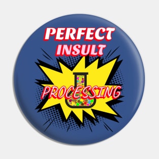 perfect insult processing Pin