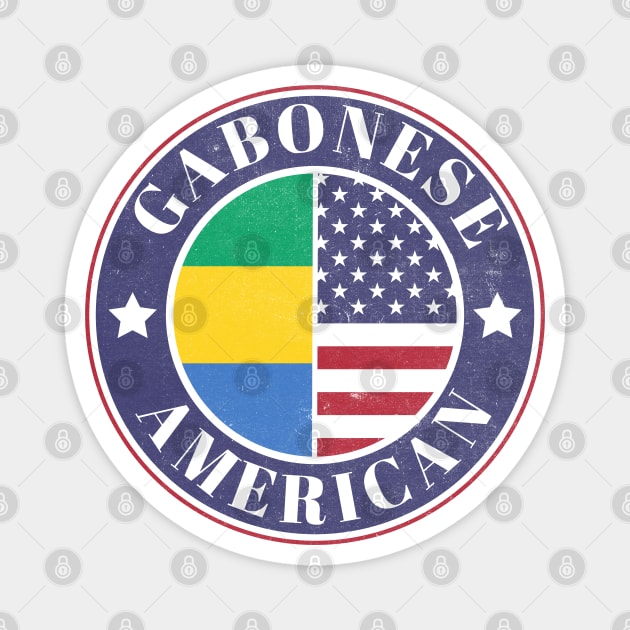 Proud Gabonese-American Badge - Gabon Flag Magnet by Yesteeyear