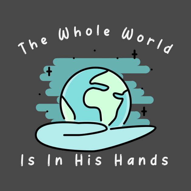 The whole world is in His hands #2 by FloBreezy