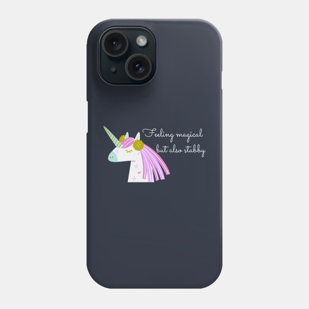 Feeling magical but also stabby Phone Case by AllPrintsAndArt