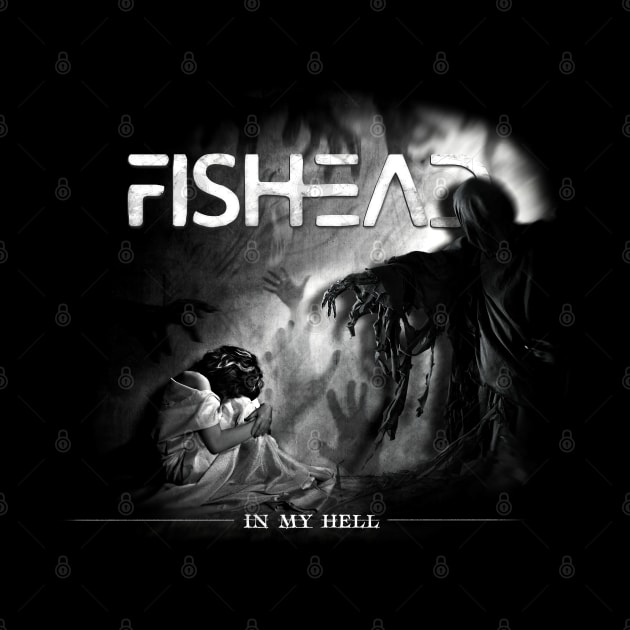 Fishead Official - IN MY HELL Album Cover T-Shirt by Fishead Official Merch