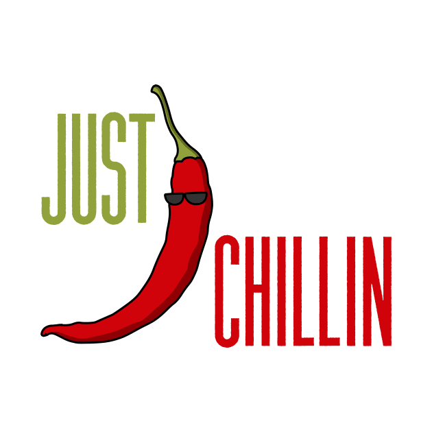 Just Chillin Hot Spicy Chili Pun by Mayzin