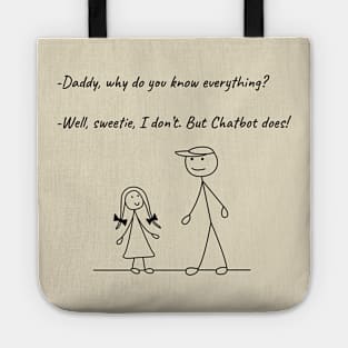 Stickman Family T-Shirt Daddy Chatbot Knowledge Daughter Tee Tote