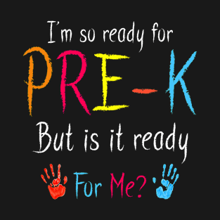 Kids Ready for Pre-K Ready to Back to School T-Shirt