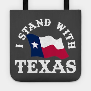 I Stand With Texas Tote