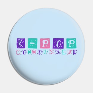 K-Pop Connoisseur Pin