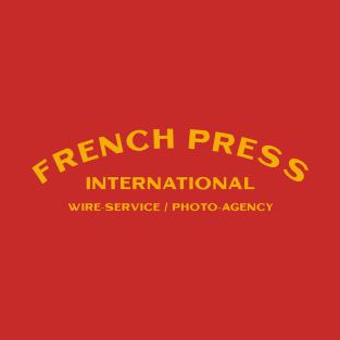 French Press International T-Shirt