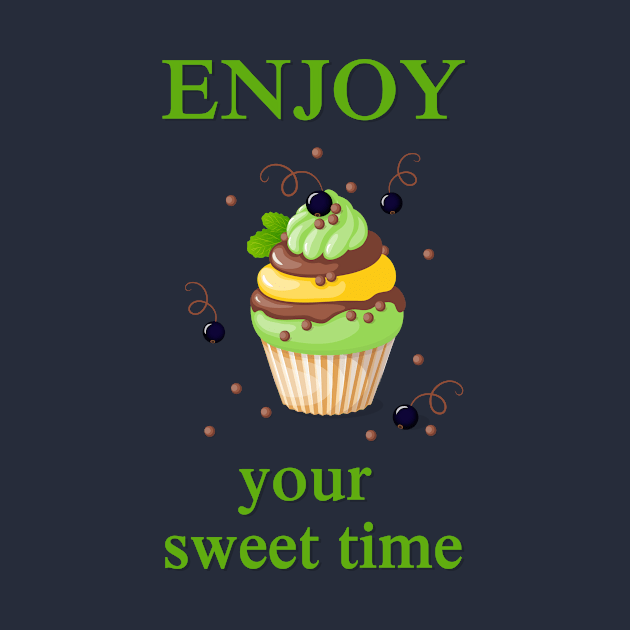 enjoy your sweet time by Alina