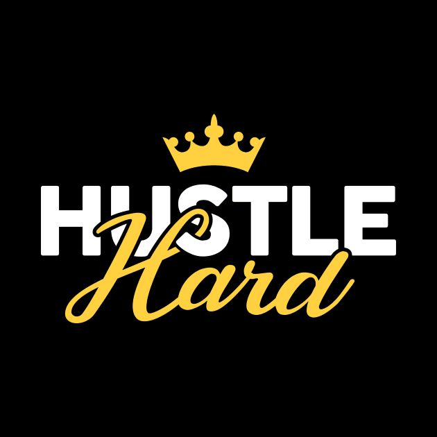 Hustle Hard by Woah_Jonny