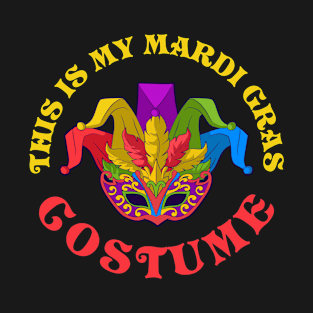 Mardi Gras Costume Funny Mardi Gras Gift T-Shirt