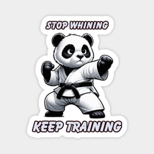 Stop Whining Keep Training Black Belt Karate Panda Magnet