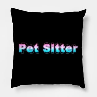 Pet Sitter Pillow