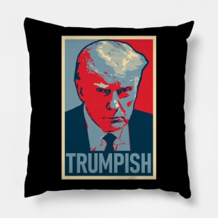 "TRUMPISH" Donald Trump Mug Shot Pillow