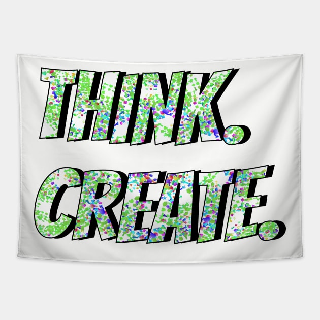 Think and Create Tapestry by creationoverload