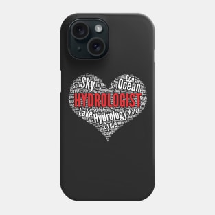 Hydrologist Heart Shape Word Cloud hydrology design Phone Case