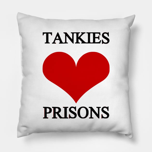 Tankies ❤ Prisons Pillow by dikleyt