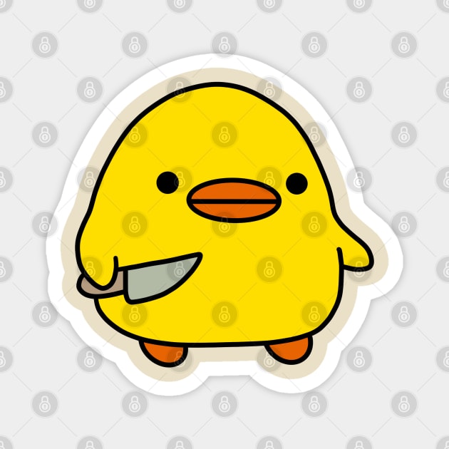 duck with knife | kawaii duck | knife duck Magnet by smileyfriend