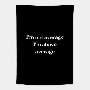 i'm not average Tapestry