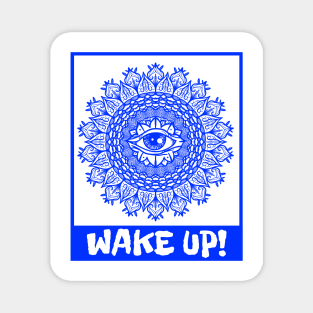 Wake Up! Magnet