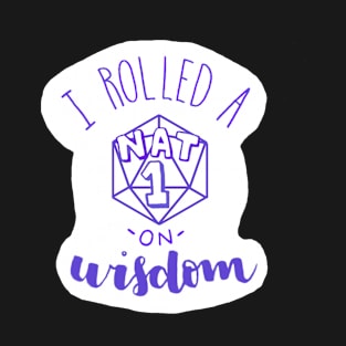 Nat 1 Wisdom T-Shirt