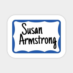 Susan Armstrong name tag Magnet