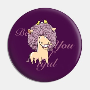 Be You Tiful 2 Pin