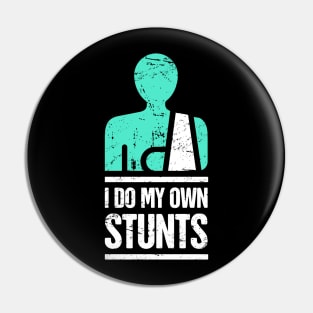 Stunts - Funny Broken Arm Get Well Soon Gift Pin