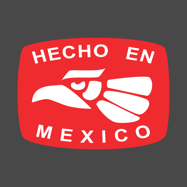 Hecho en Mexico by LostHose