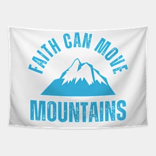 Faith can move mountains Tapestry