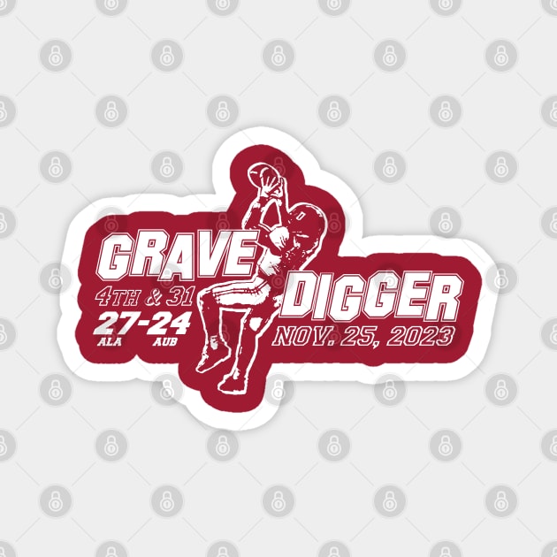 ALABAMA GRAVEDIGGER Magnet by thedeuce