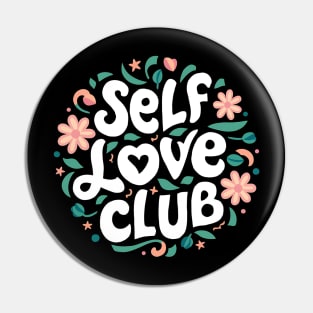 Self Love Club Pin