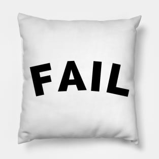 Fail Pillow