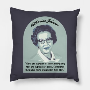 Katherine Johnson Portrait and Quote Pillow