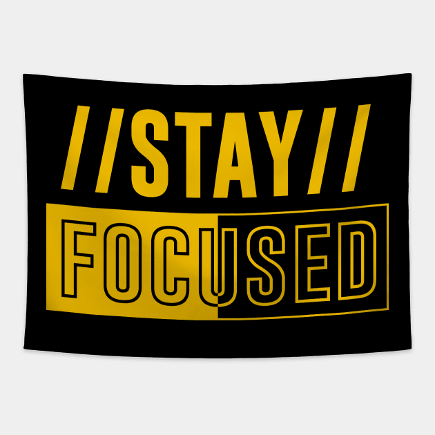 Stay Focused Tapestry by ArtisticParadigms