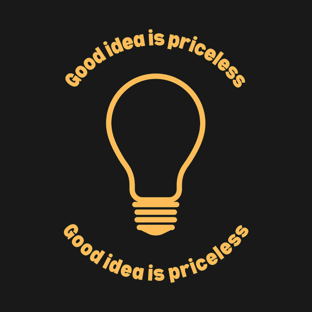 Good idea is priceless by OnuM2018