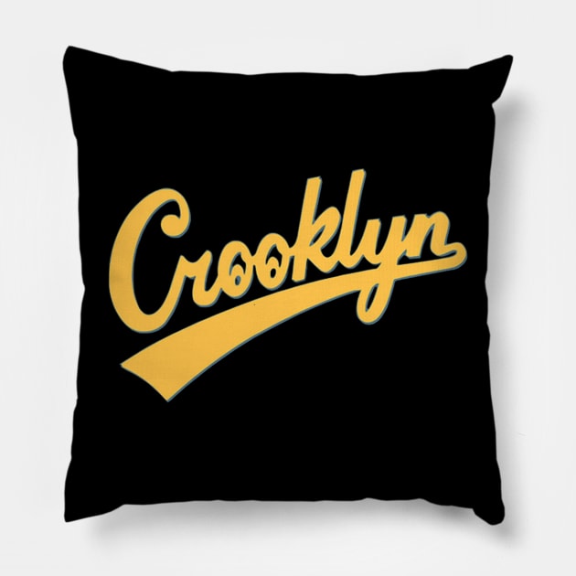 Crooklyn - Straight from Crooklyn Pillow by M.I.M.P.
