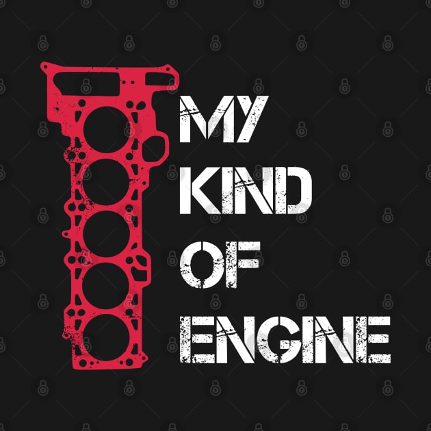 My Kind of Engine - 5 Five Cylinder Boost Turbo Car quote by Automotive Apparel & Accessoires