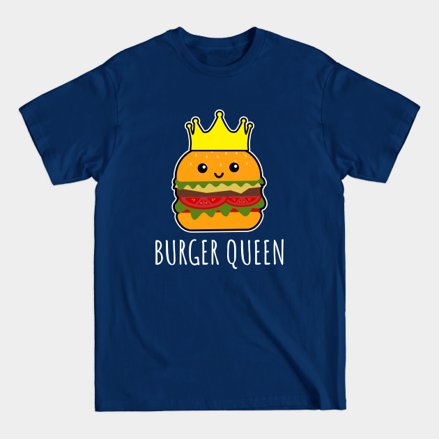 Discover Burger Queen - Burger - T-Shirt